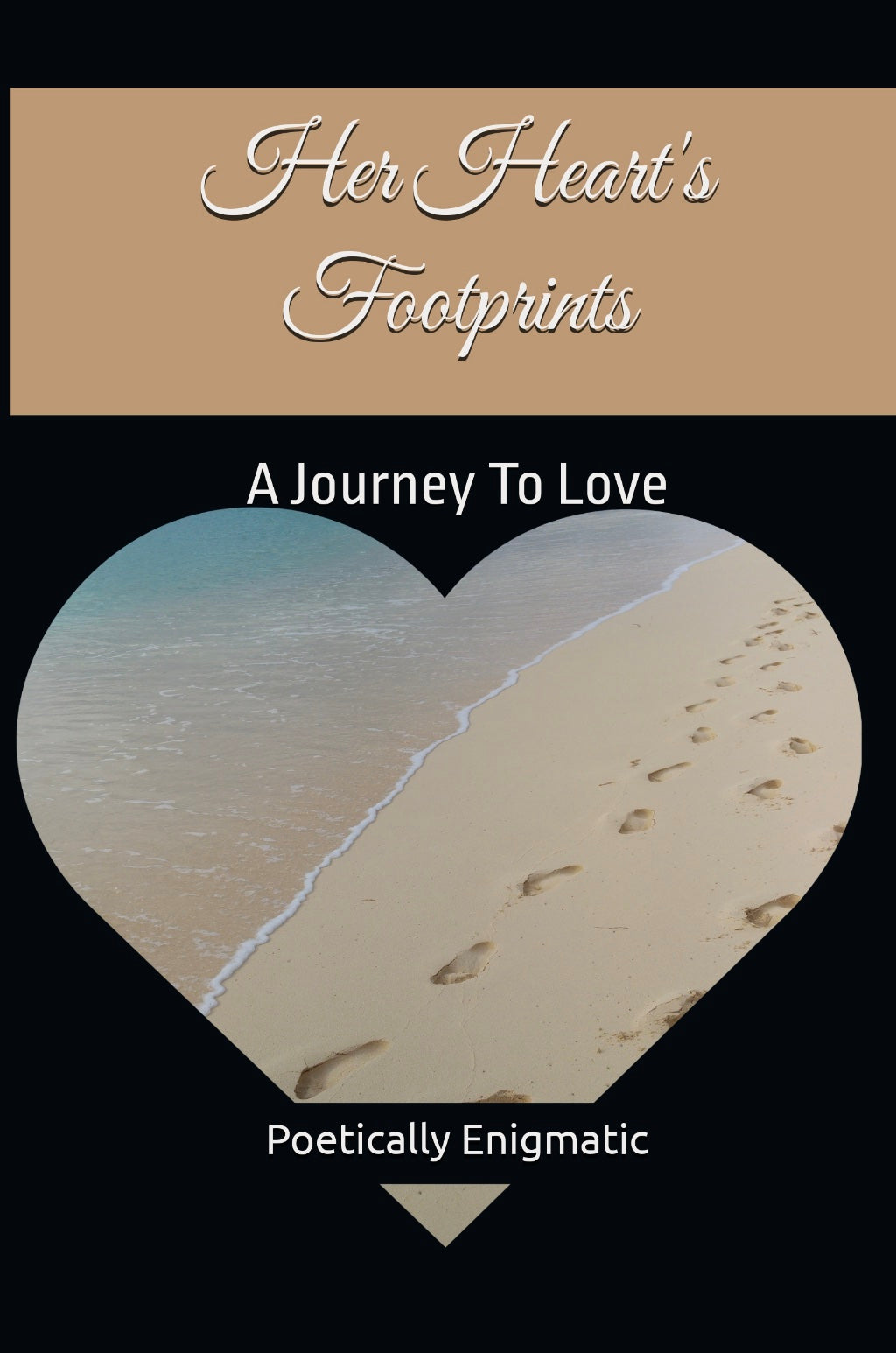 Her Heart's Footprints: A Journey To Love